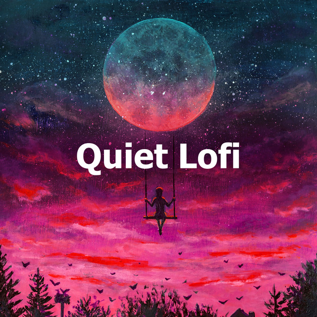 Quiet Lofi - Album by Lofi Hip-Hop Beats | Spotify