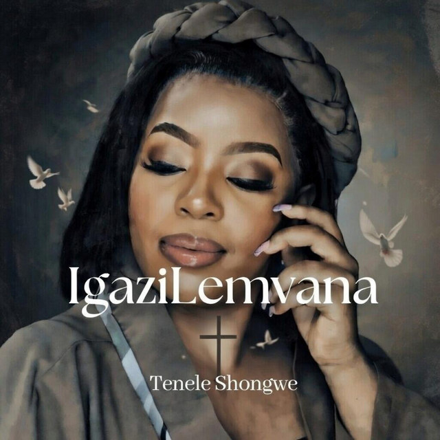 Igazi Lemvana - Single by Tenele Shongwe | Spotify