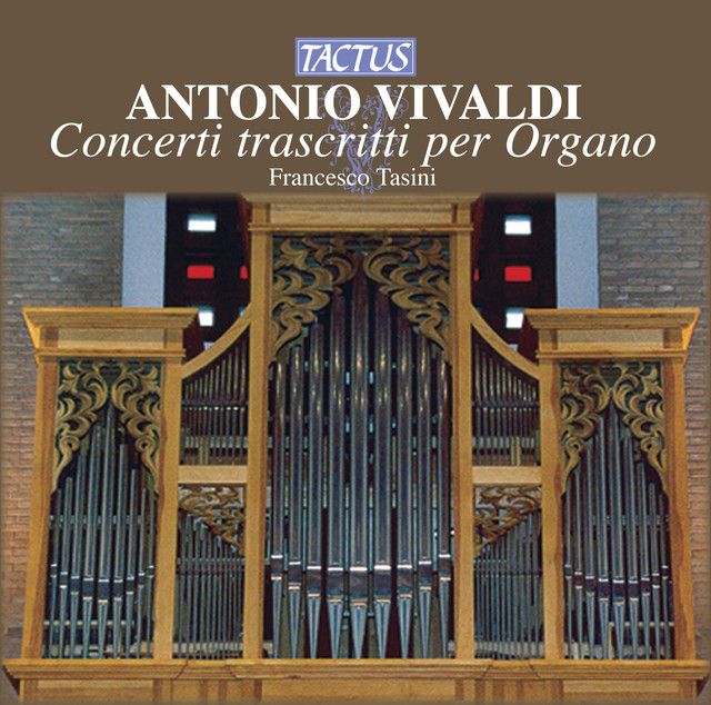 Vivaldi: Concerti trascitti per Organo