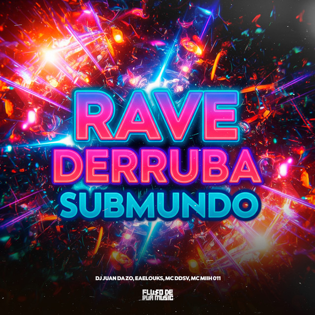Rave Derruba Submundo