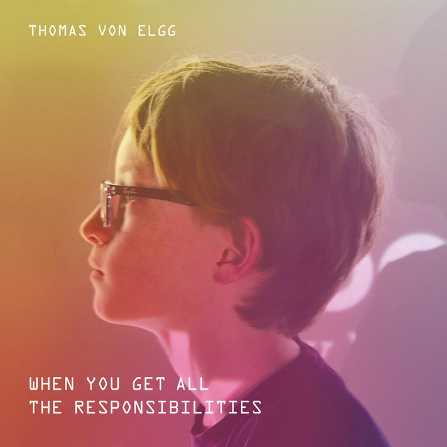 When You Get All The Responsibilities cover art