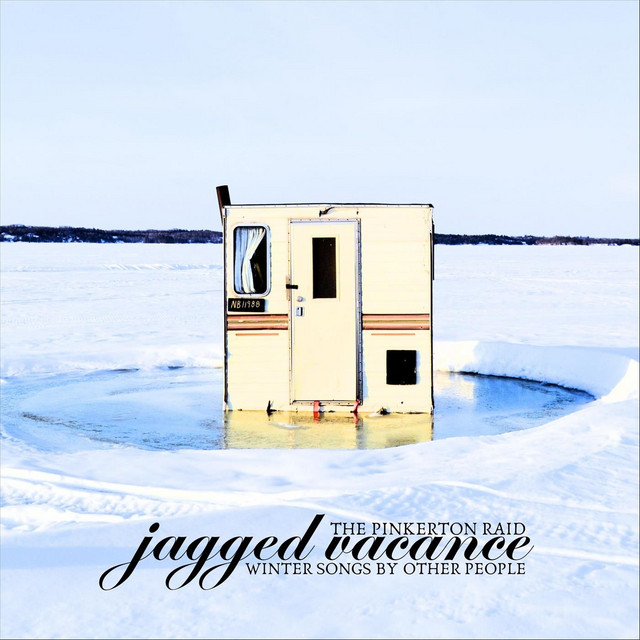 Jagged Vacance: Winter Songs by Other People, Vol. 1 + 2 by The Pinkerton Raid