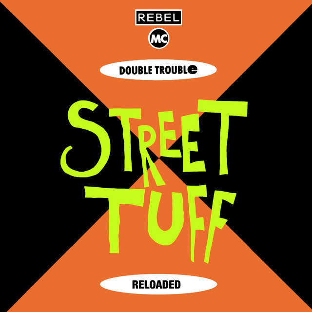 Street Tuff Reloaded