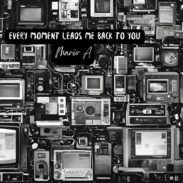 Every Moment Leads Me Back To You cover art