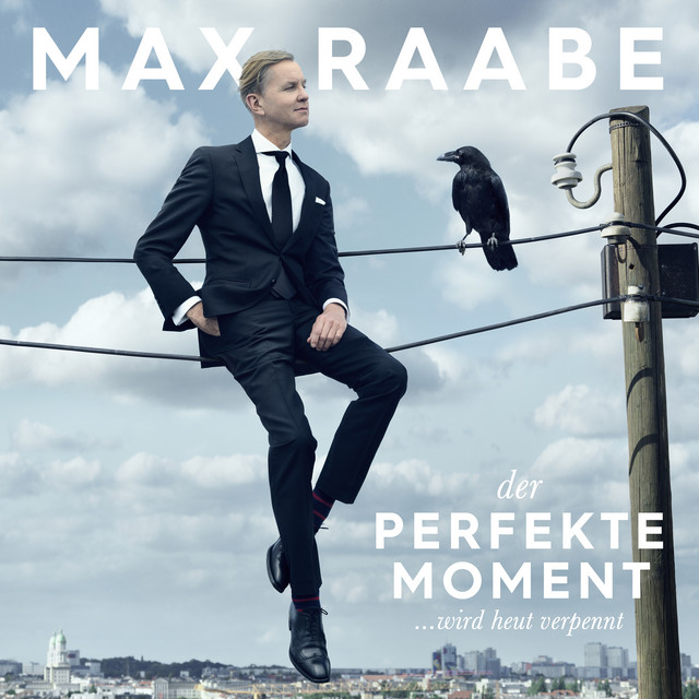 Max Raabe Guten Tag Liebes Glück