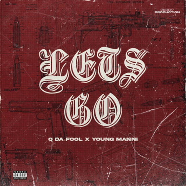 Lets Go - song and lyrics by Q Da Fool, Young Manni | Spotify