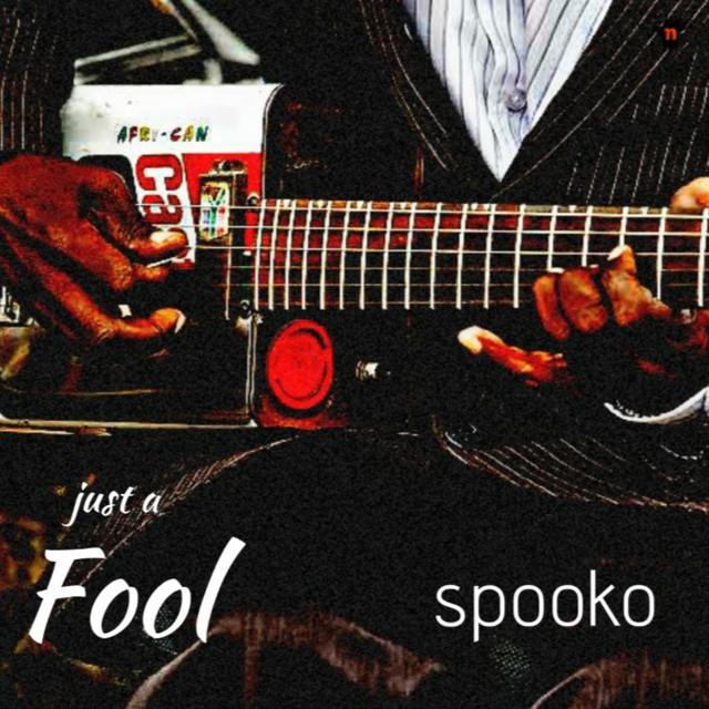 Just a Fool - Single by Spooko | Spotify
