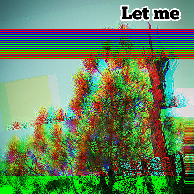 Let me