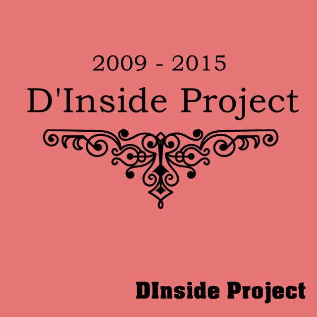 2009 - 2015 D'Inside Project (U.S. Version) cover art