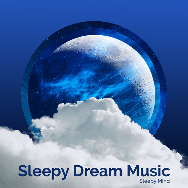Sleepy Dream Music cover art