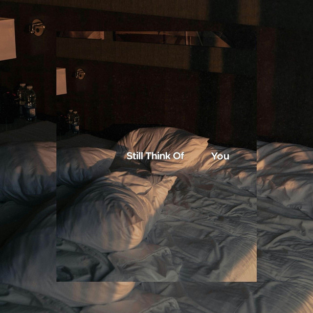 Still Think Of You