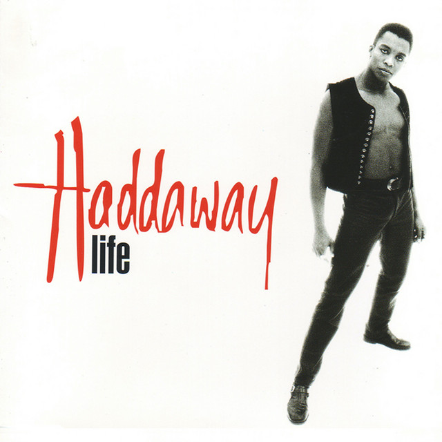 Life - Single by Haddaway | Spotify