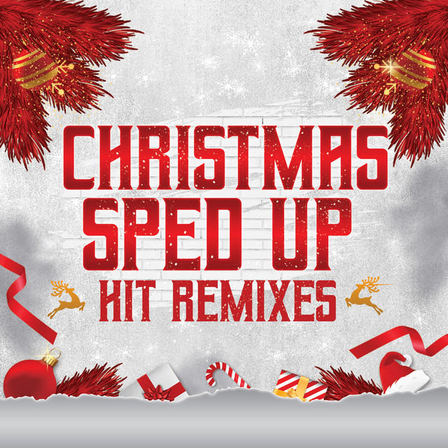 Christmas Sped Up Hits Remixes cover art
