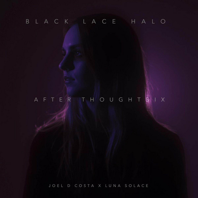 Black Lace Halo - Afterthoughts Mix