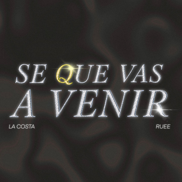 se Que vas a venir
