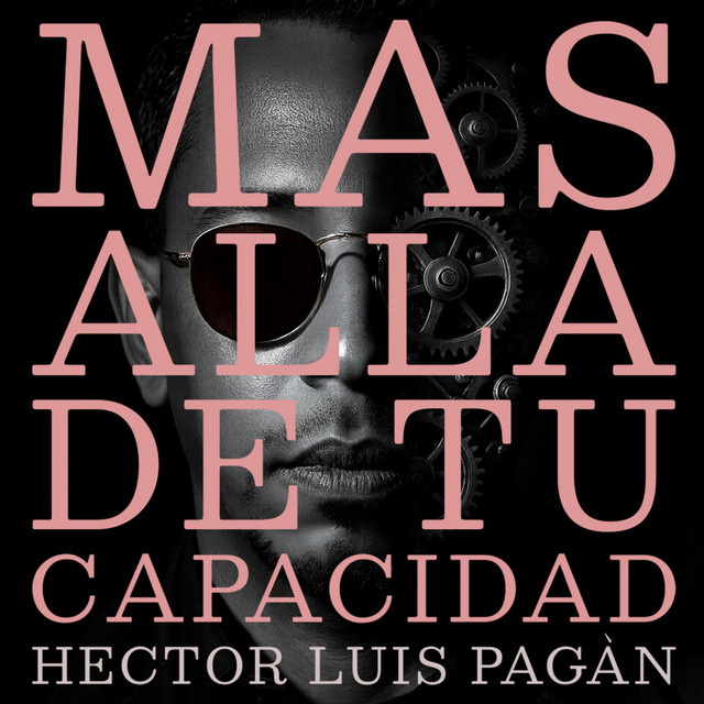 Mas Alla De Tu Capacidad