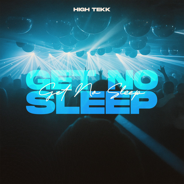 Get No Sleep