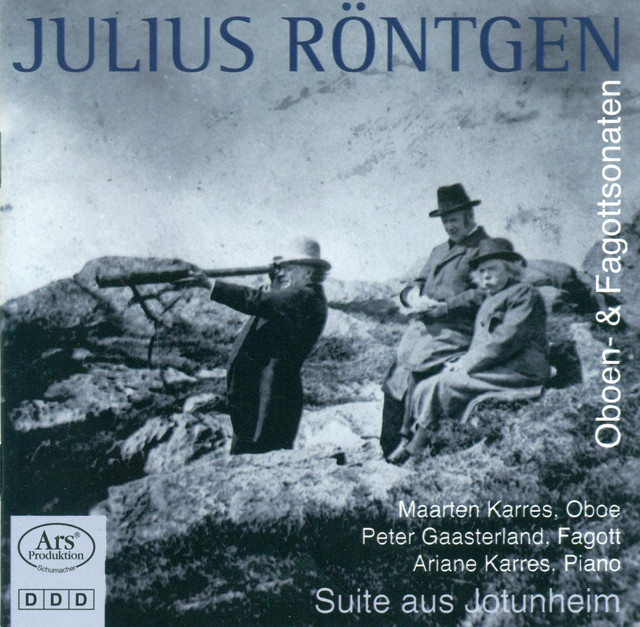 Rontgen, J.: Suite, "Aus Jotunheim" / Bassoon Sonata / Oboe Sonatas Nos. 1 and 2