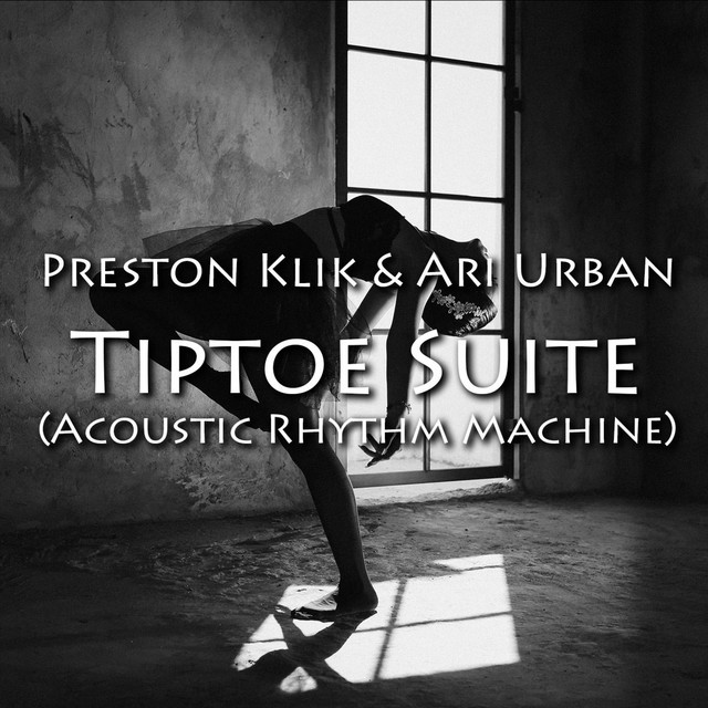 Tiptoe II - song and lyrics by Preston Klik, Ari Urban | Spotify