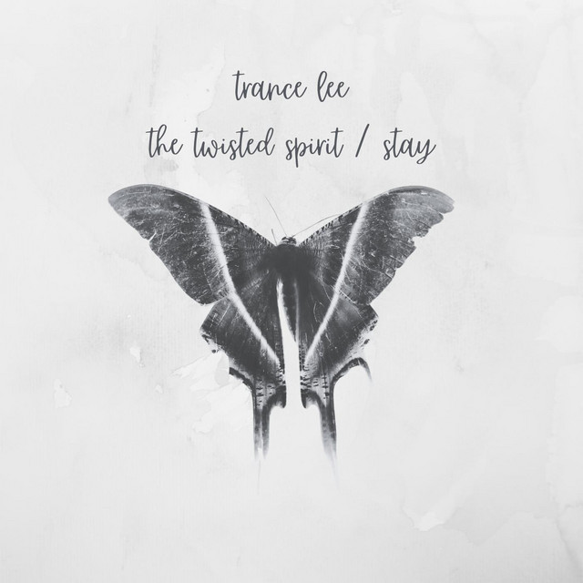 The Twisted Spirit / Stay (single)