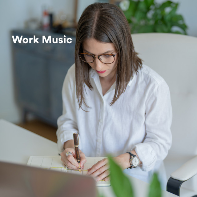 Work Music - Album by Focus & Work | Spotify
