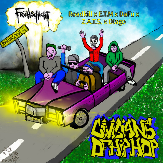 Civilians of Hip Hop Braunschweig: Frühschicht cover art