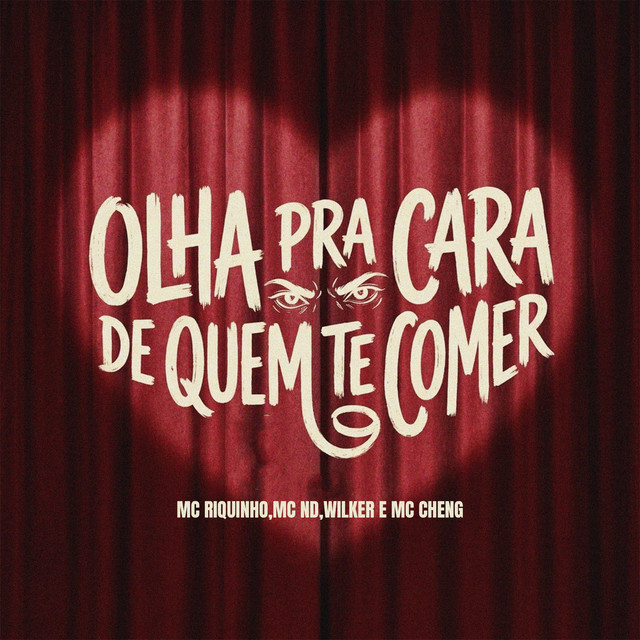 Olha Pra Cara De Quem Te Comer