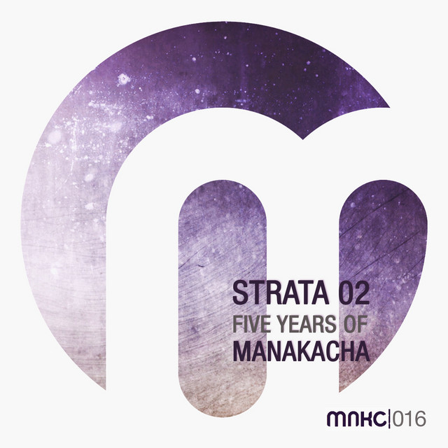 Strata, Vol. 2 (Five Years of Manakacha) - Compilation by Various ...