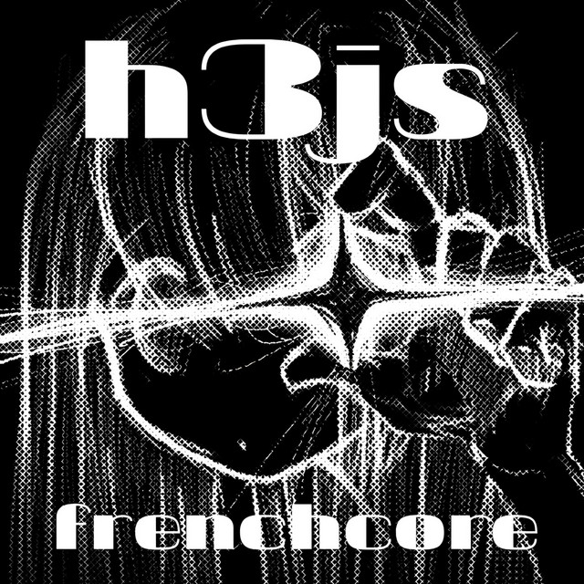 Frenchcore By h3js cover art