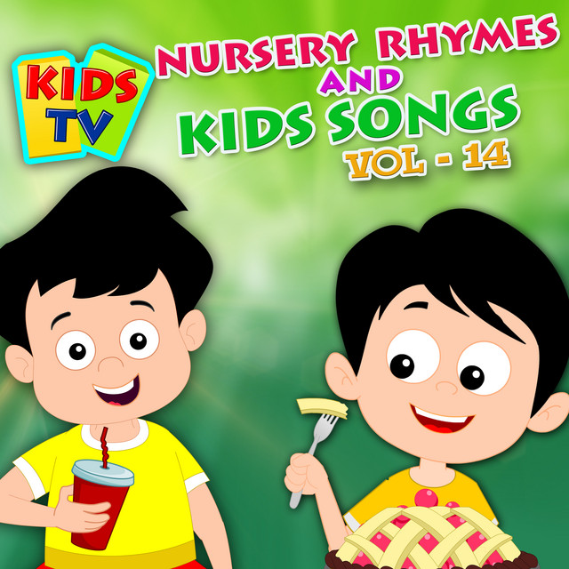 Kids TV Nursery Rhymes and Kids Songs Vol. 14 - Album by Kids TV