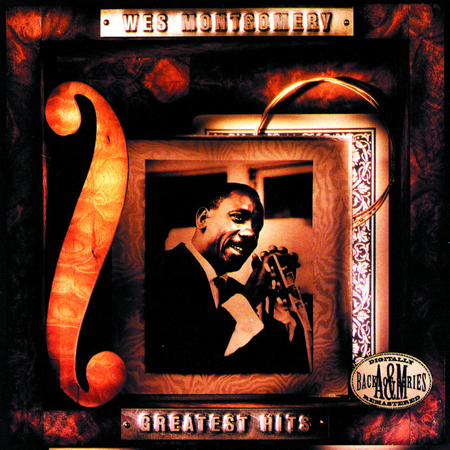 Wes Montgomery: Greatest Hits ‑「コンピレーション」by ウェス