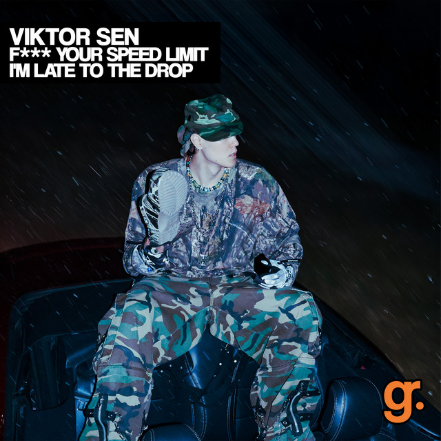 F*** UR SPEED LIMIT, I'M LATE TO THE DROP cover art