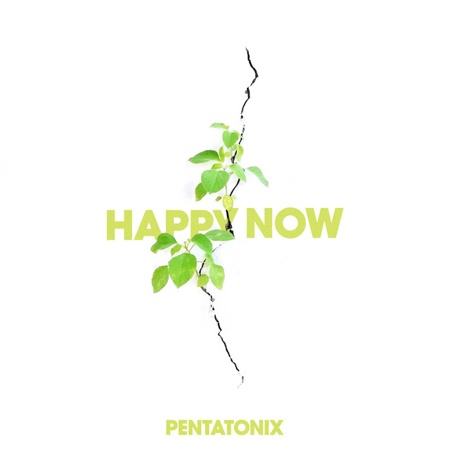 Capa de Happy Now - Pentatonix