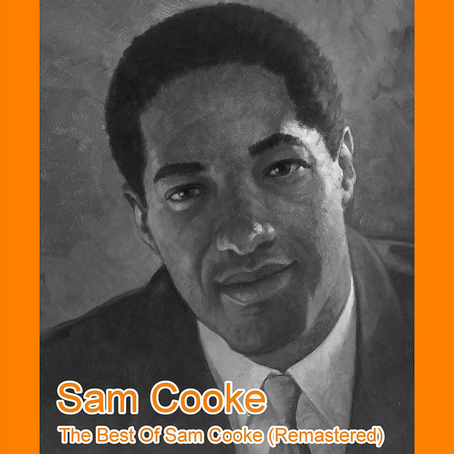 The Best Of Sam Cooke (Remastered) - Compilation by Sam Cooke