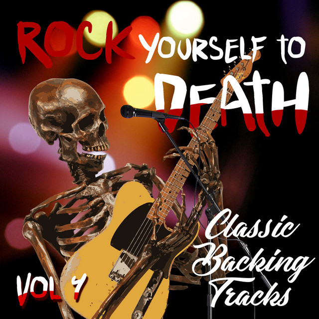 Rock Yourself to Death - Classic Backing Tracks, Vol. 4 cover art