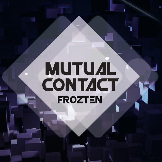Обкладинка: Mutual Contact — Frozten