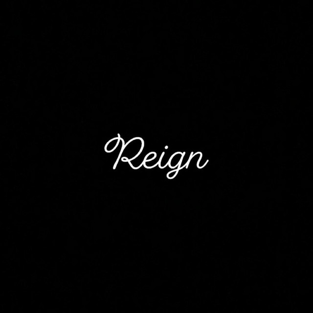 Reign