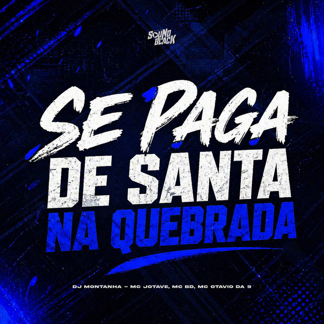 Se Paga de Santa na Quebrada