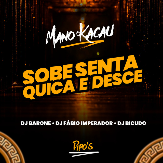 Sobe Senta Quica e Desce