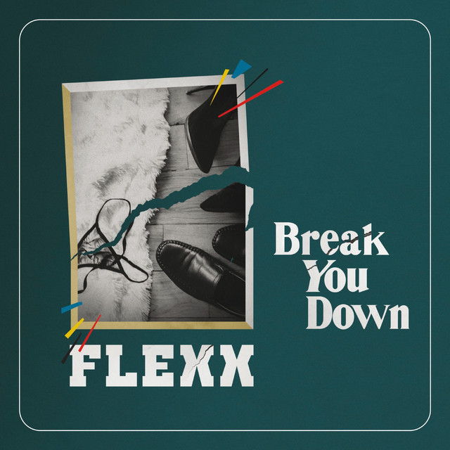 Break You Down - Edit