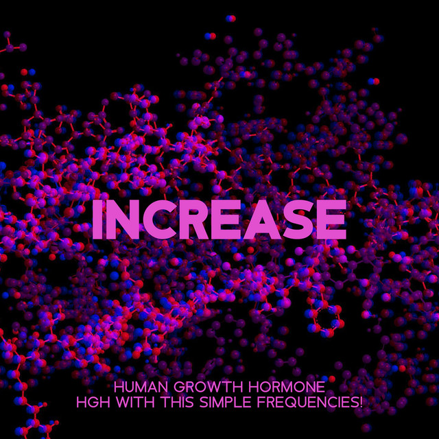 Increase Human Growth Hormone HGH with This Simple Frequencies! To Boost Human Growth Hormone (HGH) Naturally, Fast Intermittently & Optimize Your Sleep cover art
