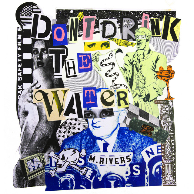 Don't Drink the Water - Single by M. Rivers | Spotify