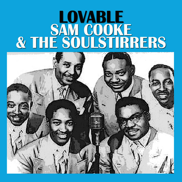 Sam Cooke And The Soul Stirrers