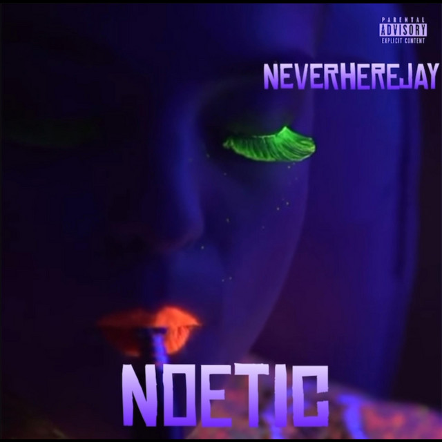NOETIC - Album by NeverHereJay | Spotify