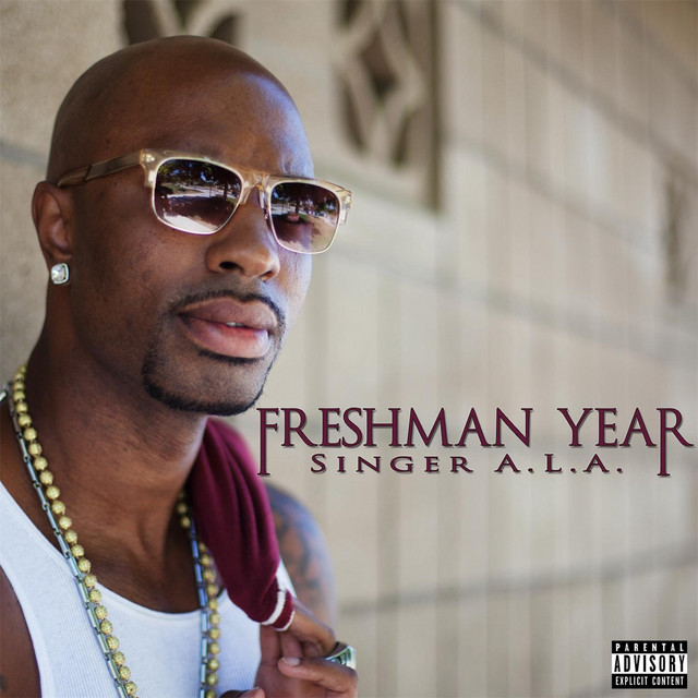 Freshman Year - Album by The Singer A.L.A. | Spotify