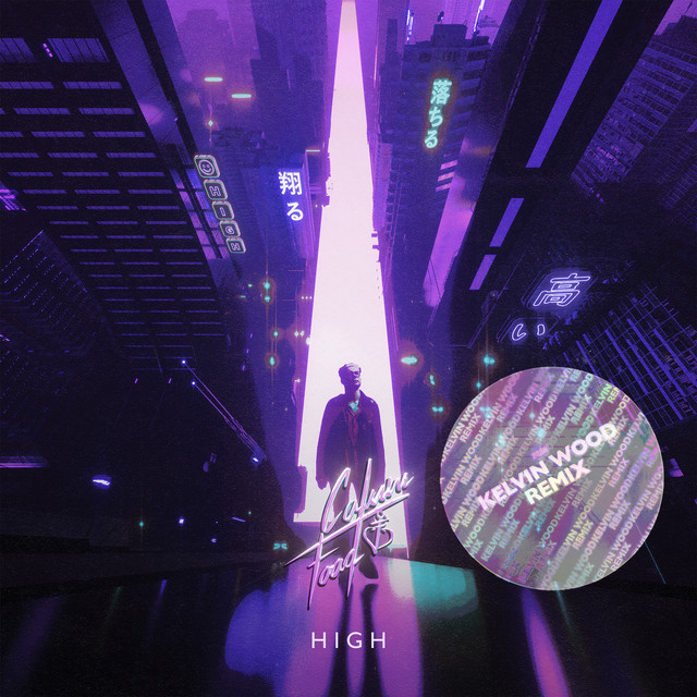 High - Kelvin Wood Remix