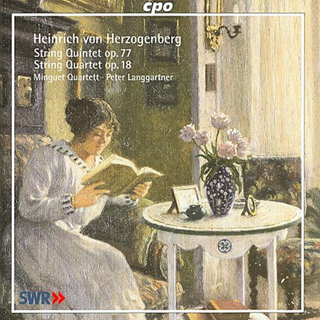 Herzogenberg: String Quintet, Op. 77 / String Quartet, Op. 18