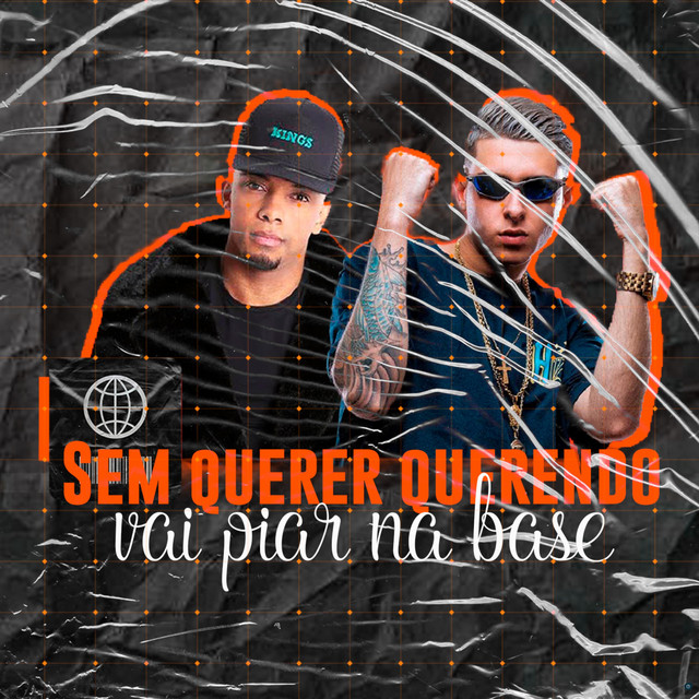Sem Querer Querendo Vs Vai Piar na Base