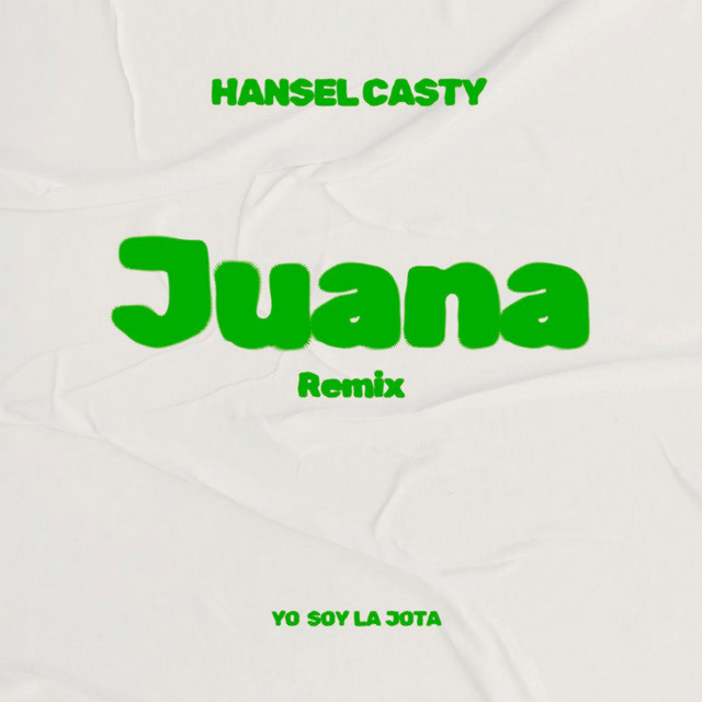 Juana - Remix