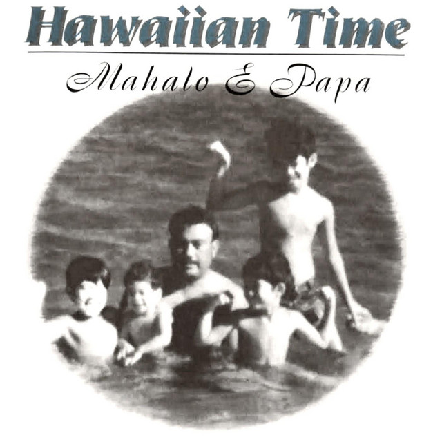 Mahalo E Papa cover